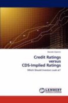 Paperback Credit Ratings Versus CDs-Implied Ratings Book