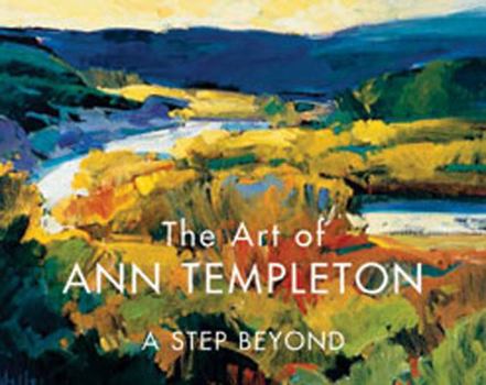 Hardcover The Art of Ann Templeton: A Step Beyond Book