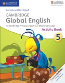 Paperback Cambridge Global English Stage 5 Activity Book: For Cambridge Primary English as a Second Language Book