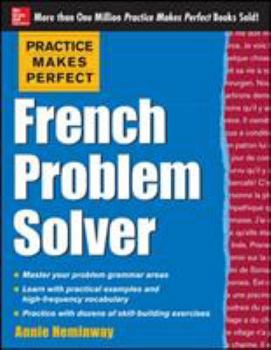 Paperback Practice Makes Perfect French Problem Solver: With 90 Exercises Book