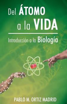 Paperback del Átomo a la Vida [Spanish] Book