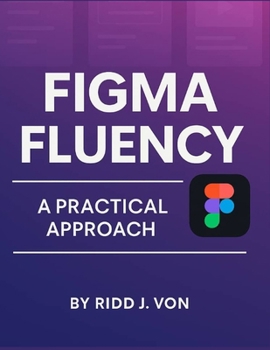 Paperback Figma Fluency: A practical approach Book