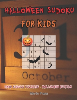 Paperback Halloween Sudoku For Kids: Hard Sudoku Puzzles - Halloween Edition Book