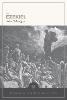 Hardcover Ezekiel: Evangelical Exegetical Commentary Book