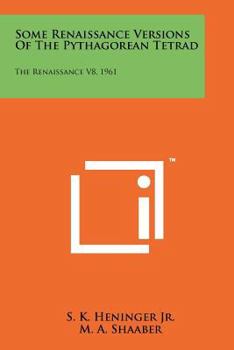 Paperback Some Renaissance Versions Of The Pythagorean Tetrad: The Renaissance V8, 1961 Book