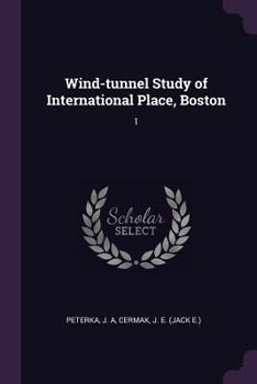 Paperback Wind-tunnel Study of International Place, Boston: 1 Book