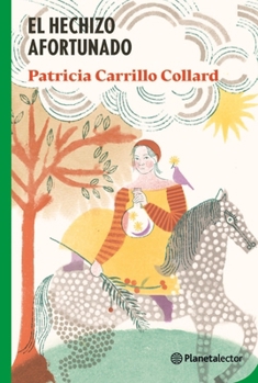 Paperback El Hechizo Afortunado / The Lucky Spell [Spanish] Book