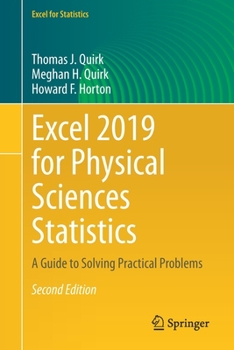 Paperback Excel 2019 for Physical Sciences Statistics: A Guide to Solving Practical Problems Book