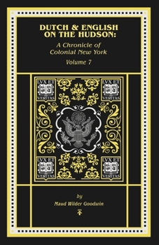 Paperback The Dutch and English on the Hudson Book