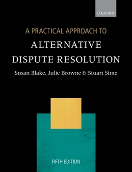 Paperback A Practical Approach to Alternative Dispute Resolution Book