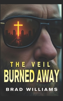 Paperback The Veil Burned Away Book