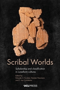 Paperback Scribal Worlds: Scholarship and Classification in Cuneiform Cultures Book