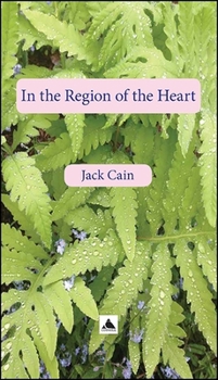 Paperback In the Region of the Heart: A Collection of Written Fragments, 2018 Book
