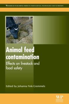 Hardcover Animal Feed Contamination: Effects on Livestock and Food Safety Book