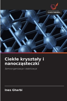 Paperback Ciekle krysztaly i nanocząsteczki [Polish] Book