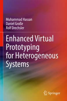 Paperback Enhanced Virtual Prototyping for Heterogeneous Systems Book