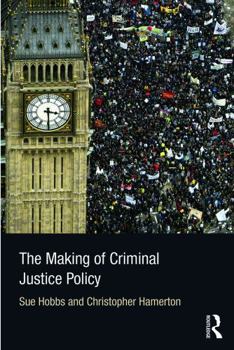 Paperback The Making of Criminal Justice Policy Book