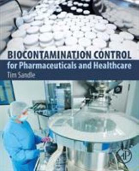 Paperback Biocontamination Control for Pharmaceuticals and Healthcare Book