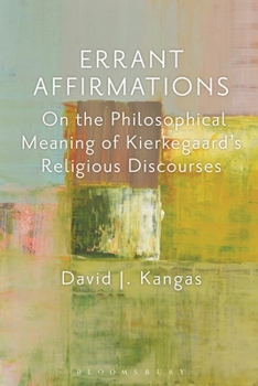 Paperback Errant Affirmations: On the Philosophical Meaning of Kierkegaard's Religious Discourses Book