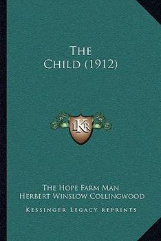 Paperback The Child (1912) Book