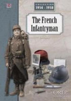 Paperback The French Infantryman (French Edition) [French] Book