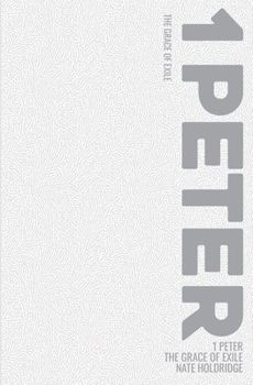 1 Peter: The Grace of Exile