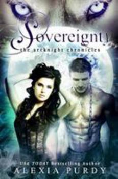 Paperback Sovereignty (The ArcKnight Chronicles #2) Book