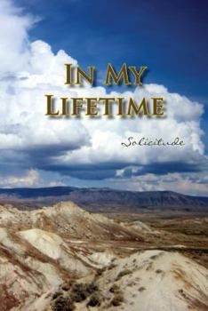 Paperback In My Lifetime: Solicitude Book