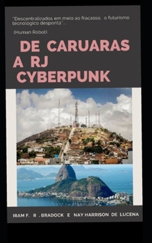 Paperback de Caruaras a Rj Cyberpunk: CaruRio [Portuguese] Book