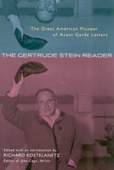 Paperback The Gertrude Stein Reader: The Great American Pioneer of Avant-Garde Letters Book