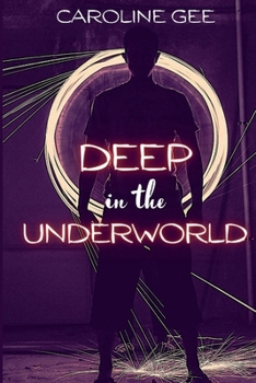 Paperback Deep in the Underworld Book