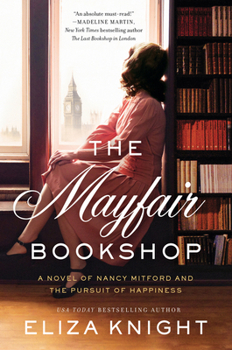 Paperback The Mayfair Bookshop: A Novel of Nancy Mitford and the Pursuit of Happiness Book