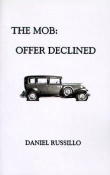 Paperback The Mob: Offer Declined Book