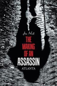 Hardcover The Making of an Assassin Atlanta Book