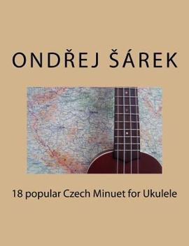 Paperback 18 popular Czech Minuet for Ukulele Book