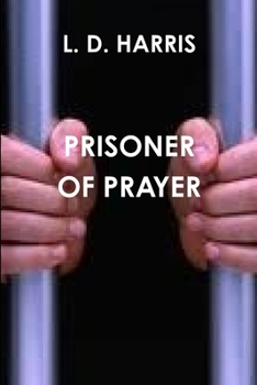 Paperback Prisoner of Prayer: a mother and son memoir Book