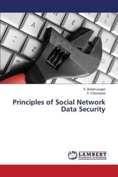 Paperback Principles of Social Network Data Security Book