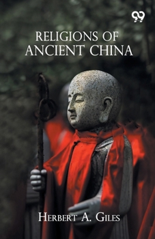 Paperback Religions Of Ancient China Book