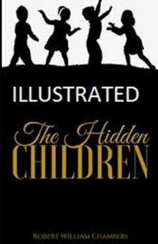 Paperback The Hidden Children Illustrated Book