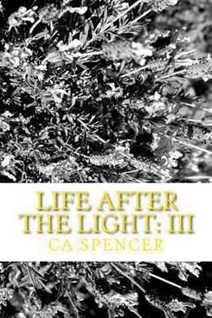 Paperback Life After The Light: III Book