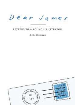 Hardcover Dear James: Letters to a Young Illustrator Book