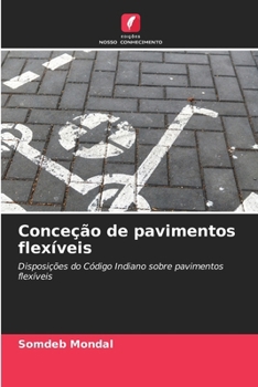 Paperback Conceção de pavimentos flexíveis [Portuguese] Book