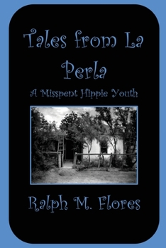 Paperback Tales from La Perla: A Misspent Hippie Youth Book