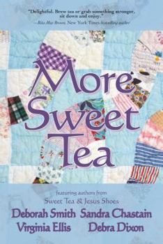 More Sweet Tea - Book #2 of the Sweet Tea