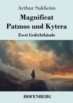 Paperback Magnificat - Patmos und Kytera: Zwei Gedichtbände [German] Book
