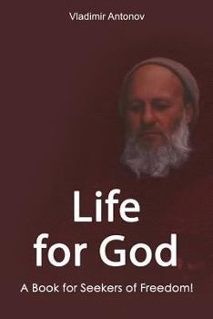 Paperback Life for God: A Book for Seekers of Freedom! Book