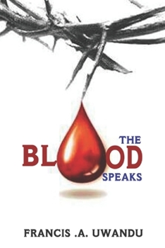 Paperback The Blood Speaks Book