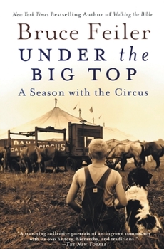 Paperback Under the Big Top: A Season with the Circus Book