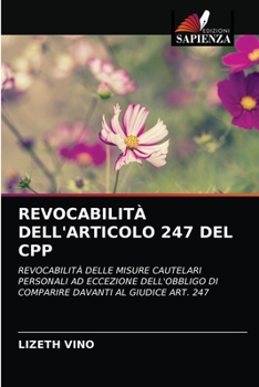 Paperback Revocabilità Dell'articolo 247 del Cpp [Italian] Book
