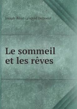 Le Sommeil Et Les Reves